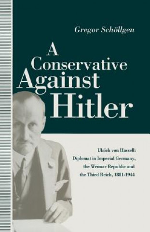 Kniha Conservative Against Hitler Louise Willmot