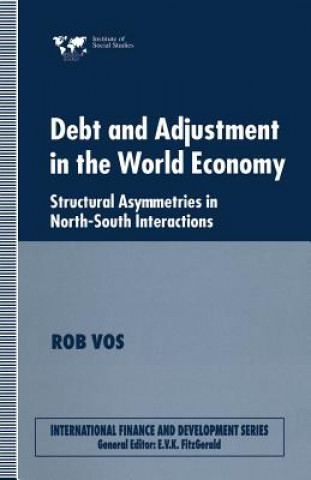 Carte Debt and Adjustment in the World Economy Rob Vos