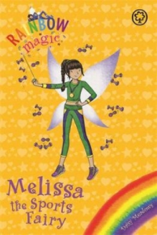 Livre Rainbow Magic: Melissa the Sports Fairy Daisy Meadows