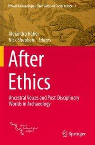 Книга After Ethics Alejandro Haber