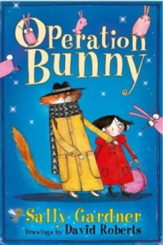 Carte Fairy Detective Agency: Operation Bunny Sally Gardner