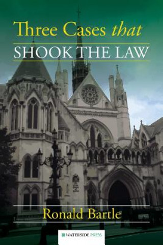 Libro Three Cases That Shook the Law Ronald Bartle