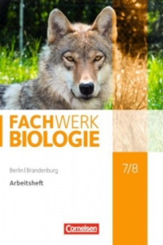 Książka Fachwerk Biologie - Berlin/Brandenburg - 7./8. Schuljahr Adria Wehser