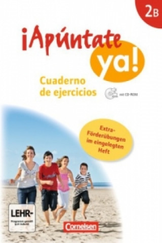 Boek ¡Apúntate! - 2. Fremdsprache - ¡Apúntate ya! - Differenzierende Schulformen - Ausgabe 2014 - Band 2B Amparo Elices Macias