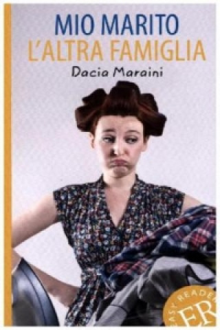 Книга Mio marito/L'altra famiglia Dacia Maraini
