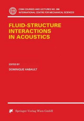 Carte Fluid-Structure Interactions in Acoustics Dominique Habault