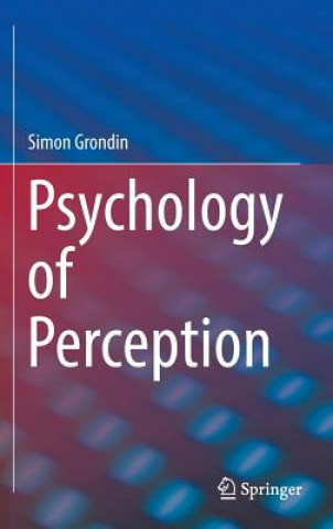 Книга Psychology of Perception Simon Grondin