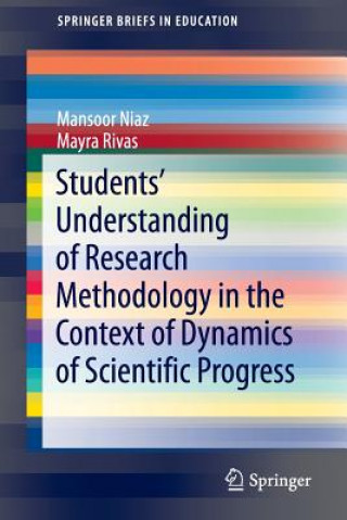 Carte Students' Understanding of Research Methodology in the Context of Dynamics of Scientific Progress Mansoor Niaz