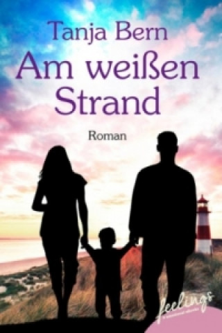 Kniha Am weißen Strand Tanja Bern
