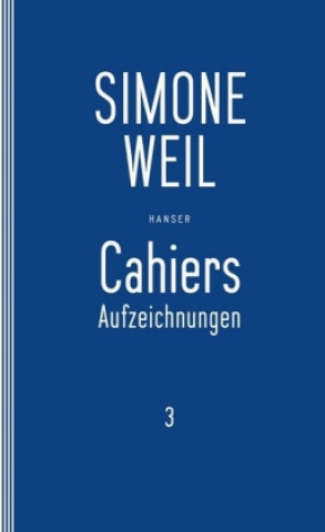Kniha Cahiers 3 Simone Weil