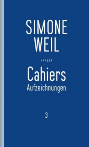 Livre Cahiers 3 Simone Weil