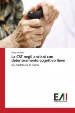 Knjiga CST negli anziani con deterioramento cognitivo lieve Giusy Nicolosi