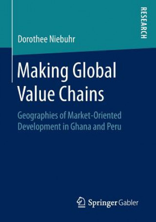 Knjiga Making Global Value Chains Dorothee Niebuhr