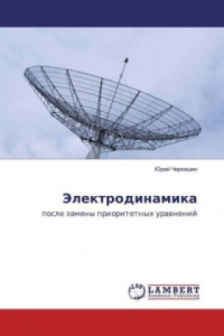 Könyv Jelektrodinamika Jurij Cherkashin