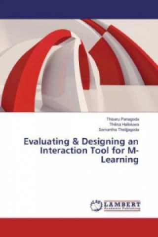 Boek Evaluating & Designing an Interaction Tool for M-Learning Thisaru Panagoda