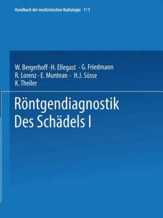 Book R ntgendiagnostik Des Sch dels I / Roentgen Diagnosis of the Skull I Walther Bergerhoff