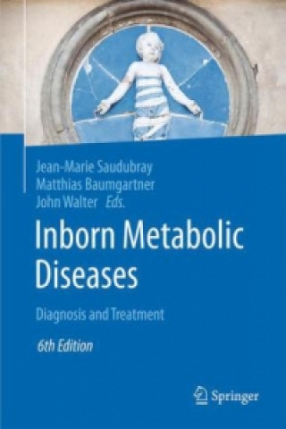 Kniha Inborn Metabolic Diseases Jean-Marie Saudubray
