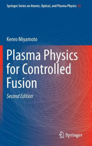 Carte Plasma Physics for Controlled Fusion Kenro Miyamoto