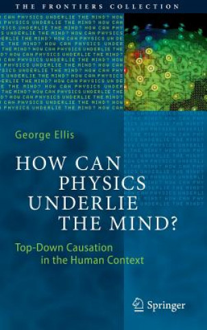 Buch How Can Physics Underlie the Mind? Ellis