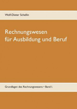 Книга Rechnungswesen Wolf-Dieter Schellin