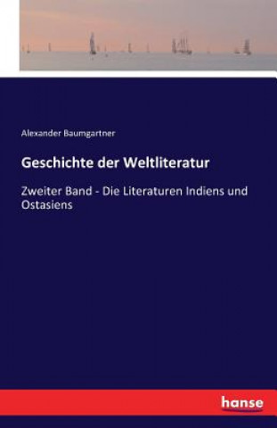 Kniha Geschichte der Weltliteratur Alexander Baumgartner