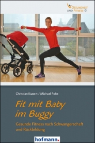 Książka Fit mit Baby im Buggy Christian Kunert