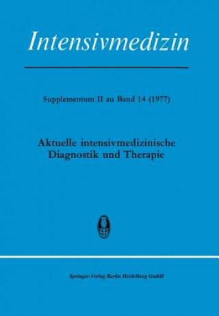 Carte Aktuelle Intensivmedizinische Diagnostik Und Therapie Klaus-Dieter Grosser