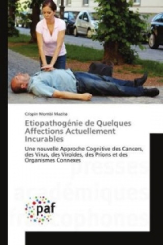 Buch Etiopathogénie de Quelques Affections Actuellement Incurables Crispin Mombi Mazita