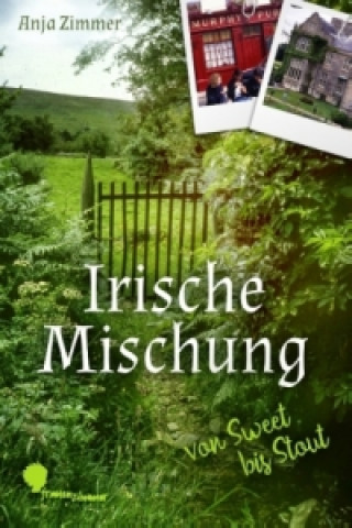 Книга Irische Mischung Anja Zimmer