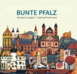 Kniha Bunte Pfalz Michael Landgraf