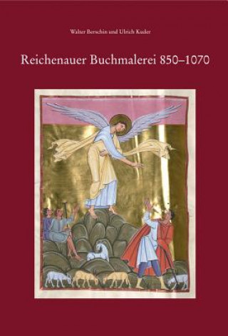 Książka Reichenauer Buchmalerei 850-1070 Walter Berschin