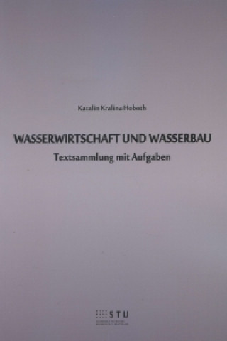 Kniha Wasserwirtschaft und wasserbau Katalin Kralina Hoboth