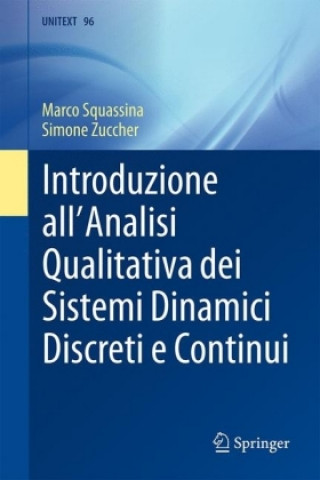 Könyv Introduzione all'Analisi Qualitativa dei Sistemi Dinamici Discreti e Continui Marco Squassina
