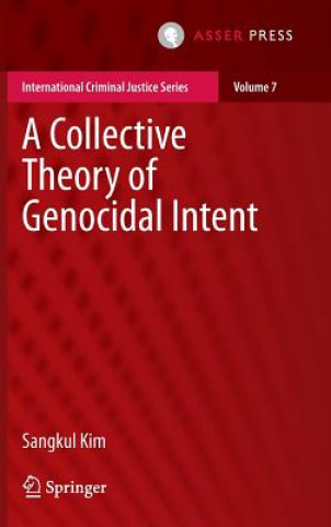 Knjiga Collective Theory of Genocidal Intent Sangkul Kim