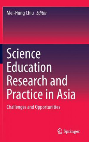 Kniha Science Education Research and Practice in Asia Mei-Hung Chiu