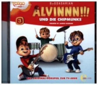 Audio Alvinnn!!! und die Chipmunks - Das Musikfestival, 1 Audio-CD Alvinnn!!! Und Die Chipmunks