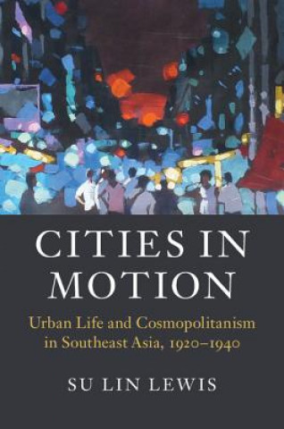 Kniha Cities in Motion Su Lin Lewis