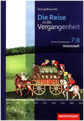 Livre Die Reise in die Vergangenheit - Ausgabe 2017 für Berlin und Brandenburg Hans Ebeling