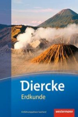 Kniha Diercke Erdkunde - Ausgabe 2011 für Gymnasien im Saarland Michael Ernst