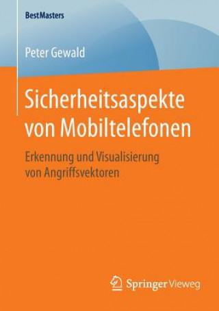 Книга Sicherheitsaspekte Von Mobiltelefonen Peter Gewald