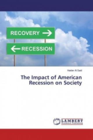 Könyv The Impact of American Recession on Society Haider Al Sadi