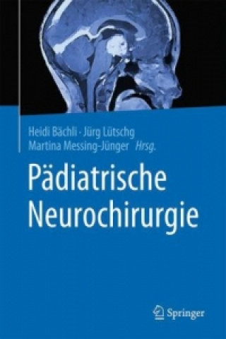 Książka Padiatrische Neurochirurgie Heidi Bächli