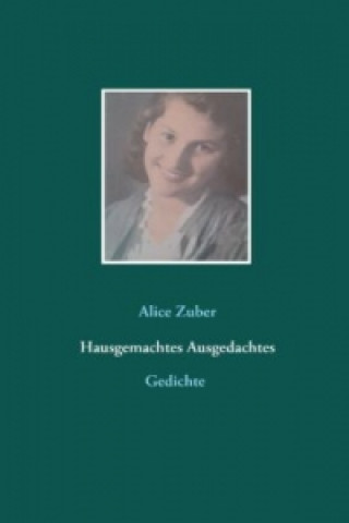 Carte Hausgemachtes Ausgedachtes Alice Zuber