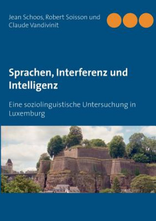 Kniha Sprachen, Interferenz und Intelligenz Jean Schoos