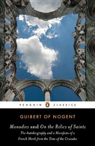 Könyv Monodies and on the Relics of Saints Guibert