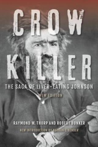 Carte Crow Killer, New Edition Raymond W. Thorp