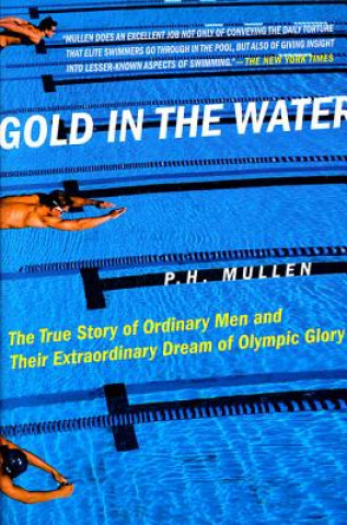 Knjiga Gold in the Water P Mullen