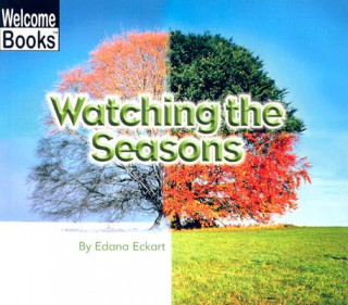 Book WATCHING THE SEASONS Edana Eckart