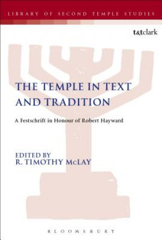 Книга Temple in Text and Tradition R. Timothy McLay