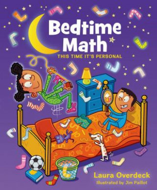 Kniha BEDTIME MATH 2: THIS TIME IT'S PERSONAL Laura Overdeck